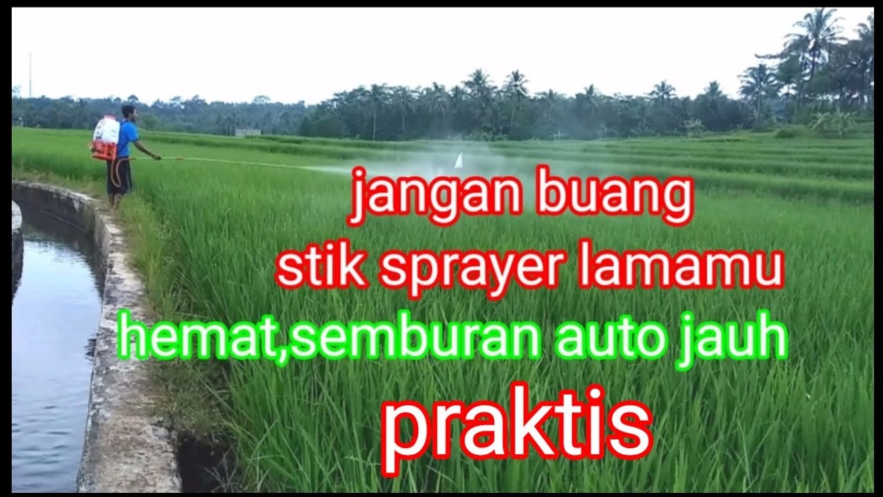 cara modif stik sprayer panjang,semburan jauh,praktis