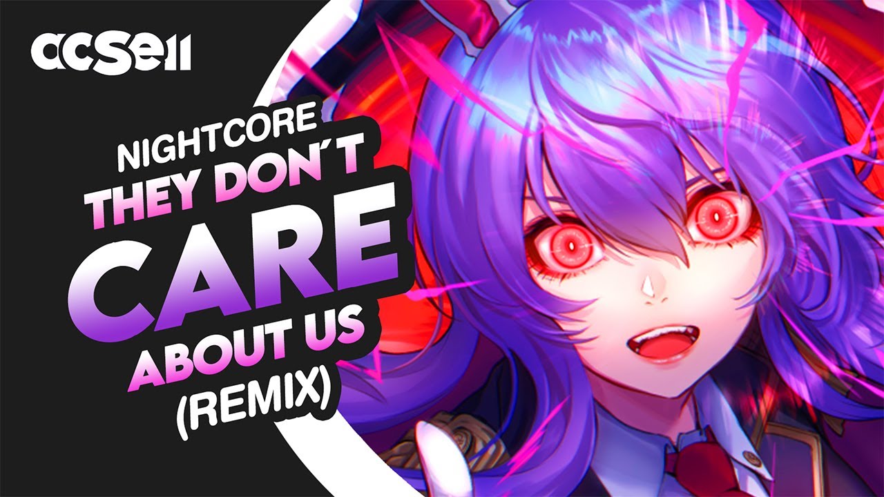 ⭐ Nightcore - 𝗧𝗛𝗘𝗬 𝗗𝗢𝗡'𝗧 𝗖𝗔𝗥𝗘 𝗔𝗕𝗢𝗨𝗧 𝗨𝗦 ( Matty Carter + Ariel ) ( Remix ) ( Lyrics )