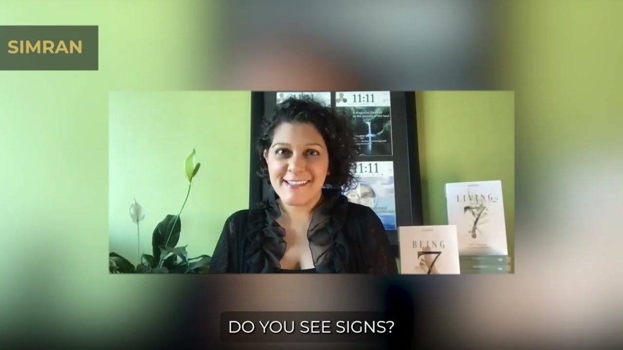 What SIGNS Are | Spiritual Messages - Sacred Encounters - Divine Pathways - SIMRAN | Sacred Stories