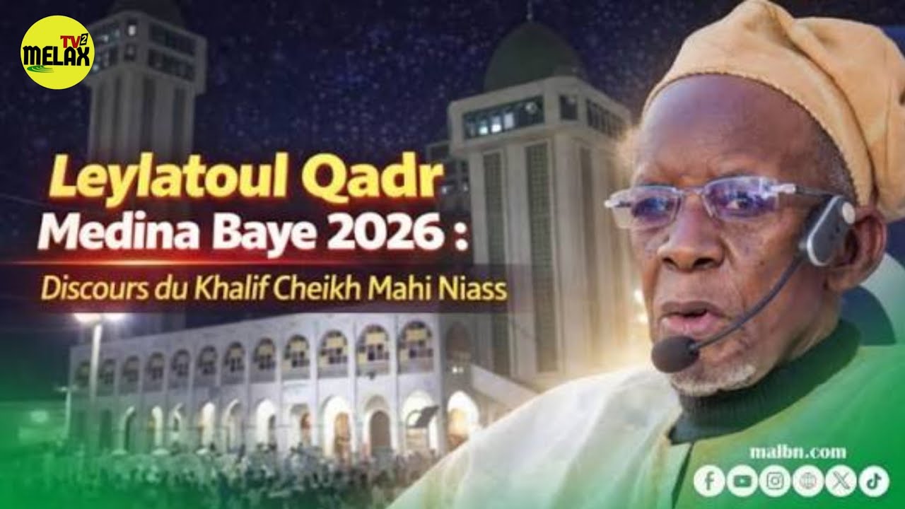 🔴🌃Clôture Nafila 2026 : Discours du Khalif Cheikh Mahi Ibrahima Niass 
