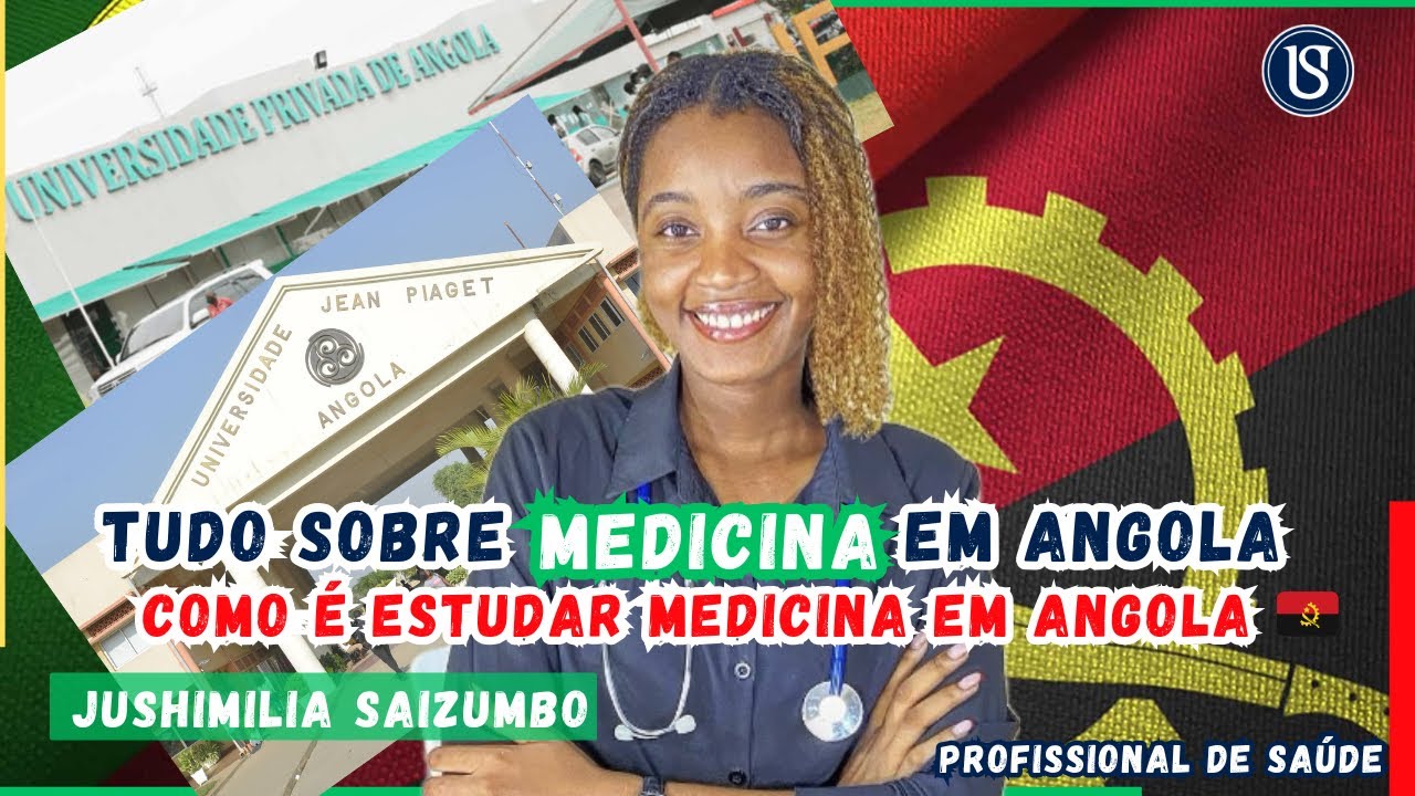 COMO É ESTUDAR MEDICINA EM ANGOLA / JUSHIMILIA SAIZUMBO