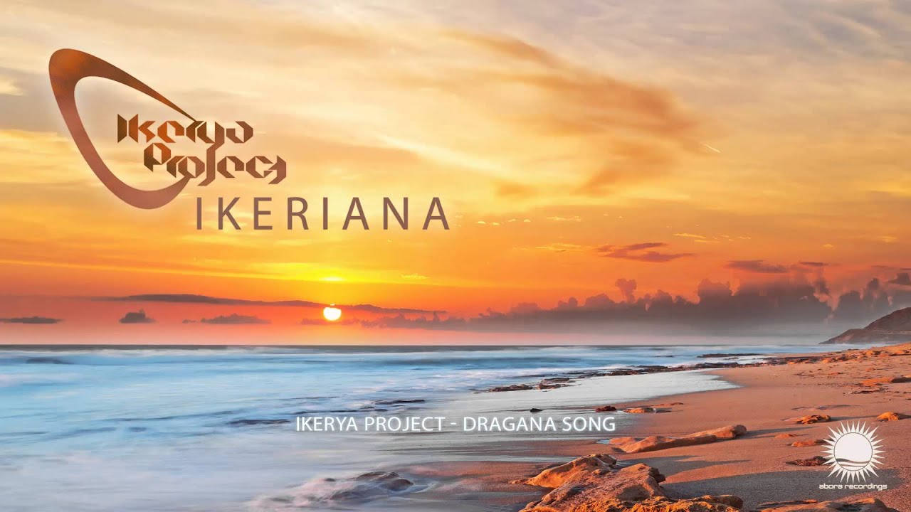 Ikerya Project - Dragana Song