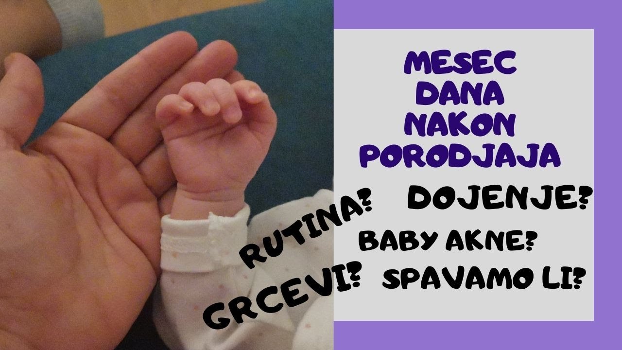MESEC DANA NAKON PORODJAJA | PRVI MESEC SA BEBOM | 1 MONTH BABY UPDATE