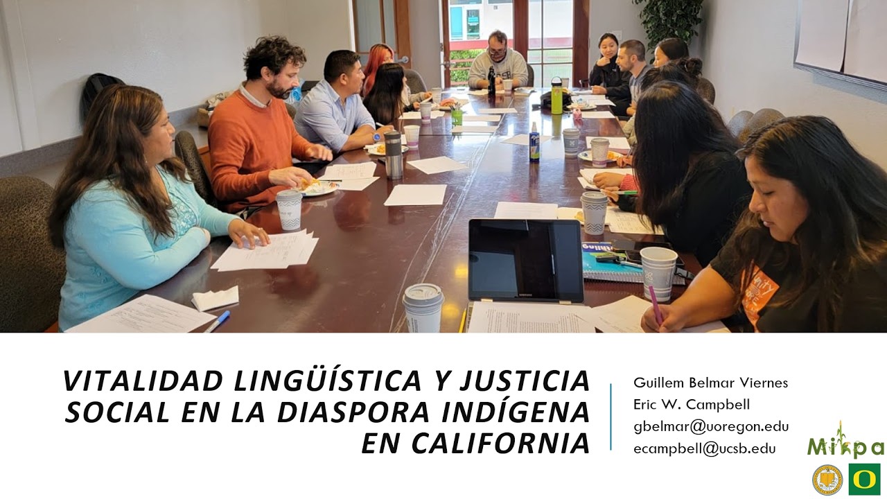 Vitalidad lingüística y justicia social en la diáspora Indígena en California