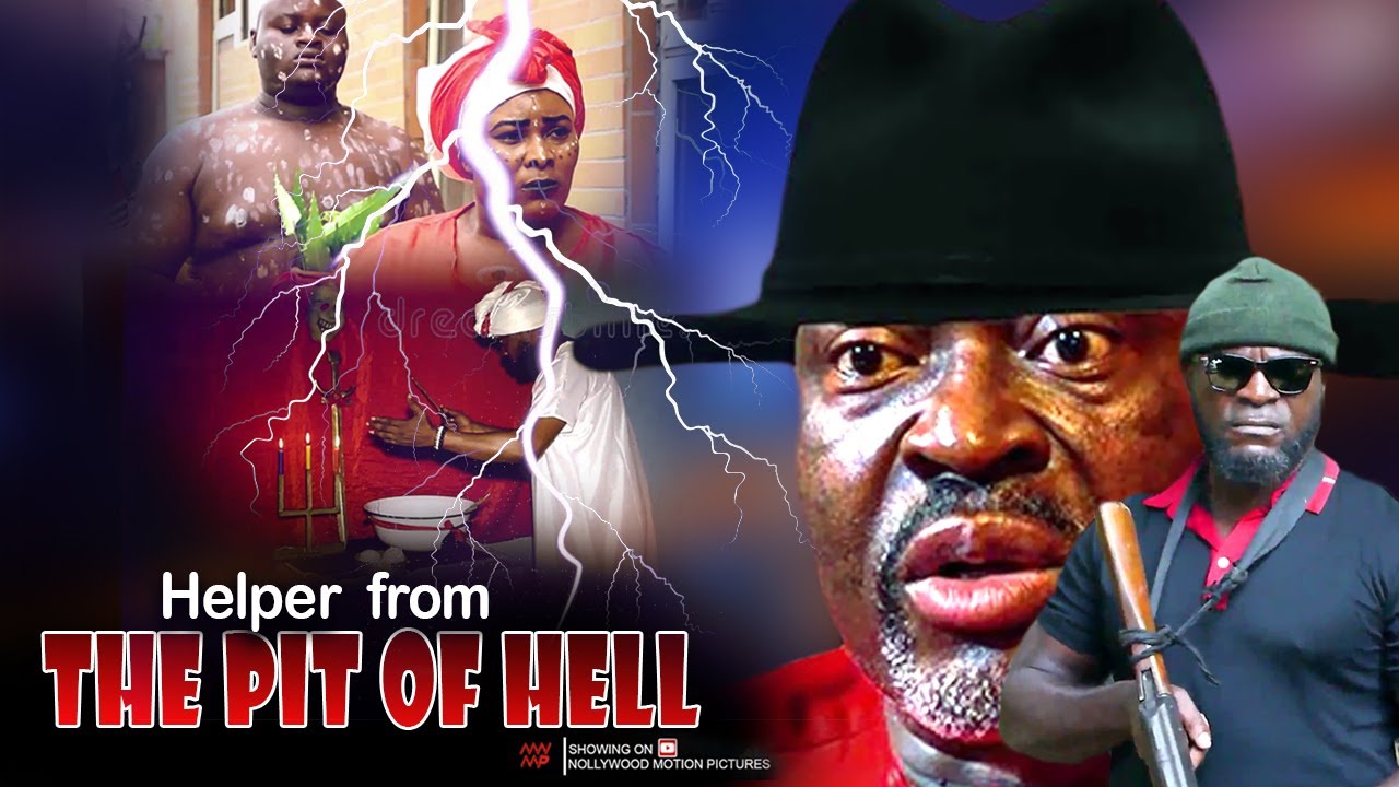 Helper From The Pit Of Hell - Nigerian Movie