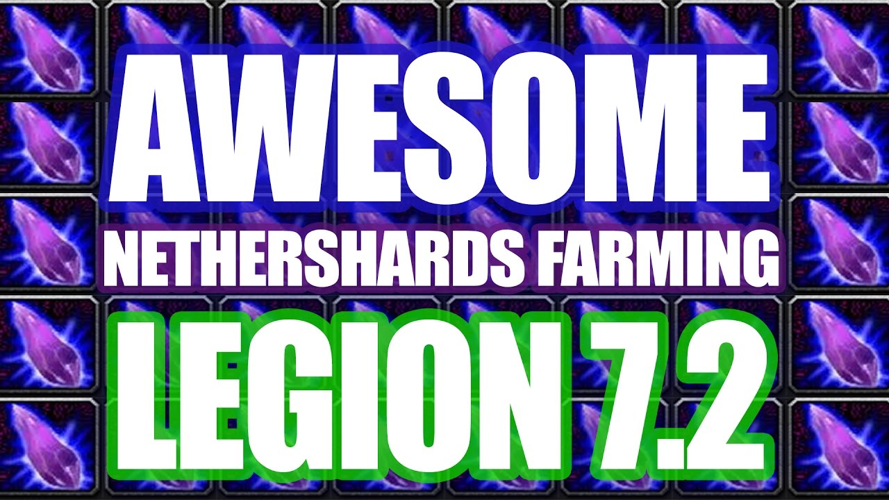 Awesome Nethershard Farmspot // Legion 7.2