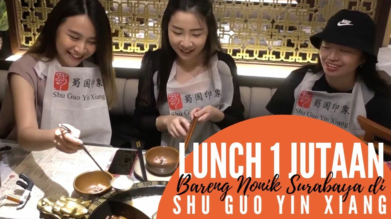 NYOBAIN HOTPOT ENAK DI SHU GUO YIN XIANG DI SHERATON HOTEL (TUNJUNGAN PLAZA) BARENG MEME SURABAYA