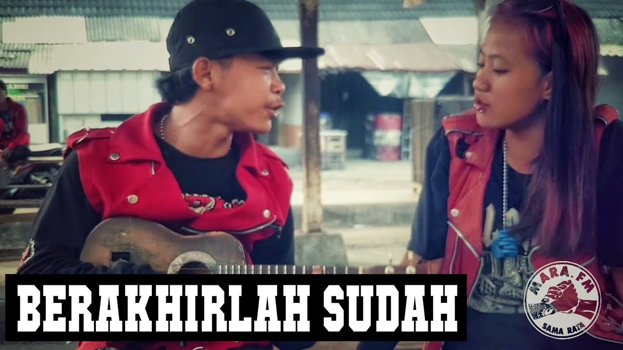 BERAKHIRLAH SUDAH KISAH KITA | ARUL & AYU [ BERAKHIRALH SUDAH COVER MARA FM ]
