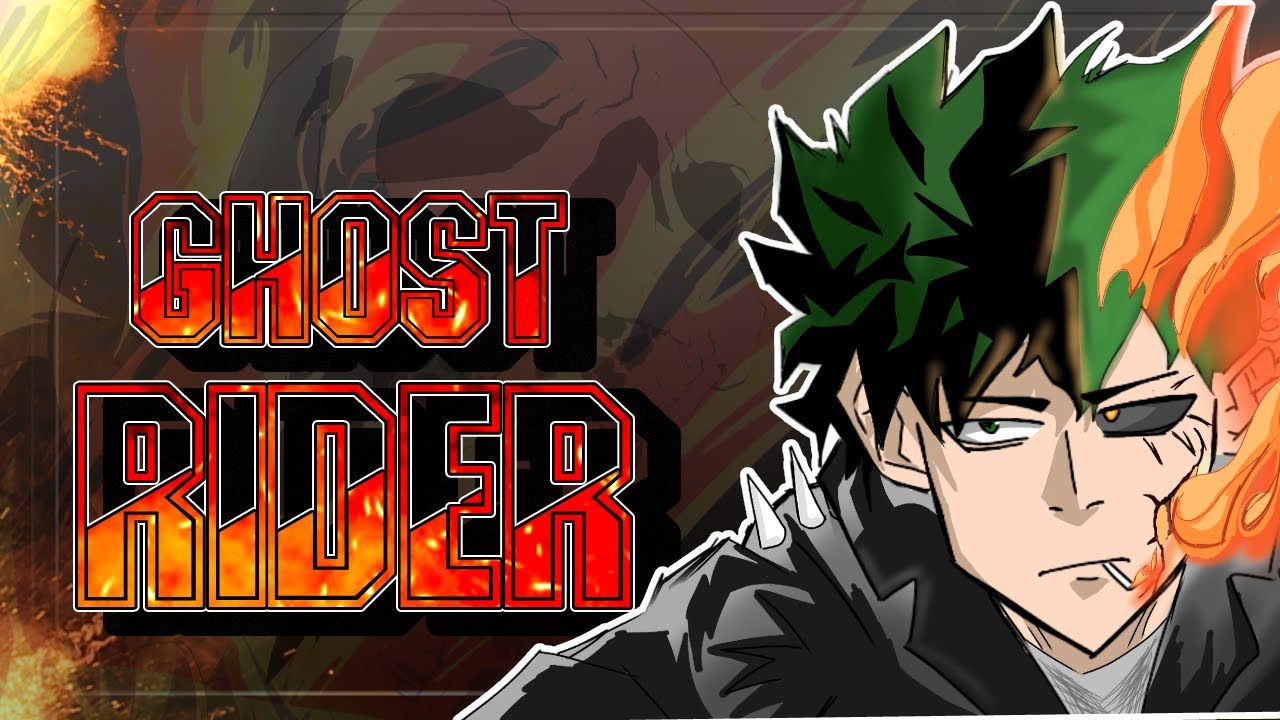 What if Deku was The Ghost Rider | Part 1|
