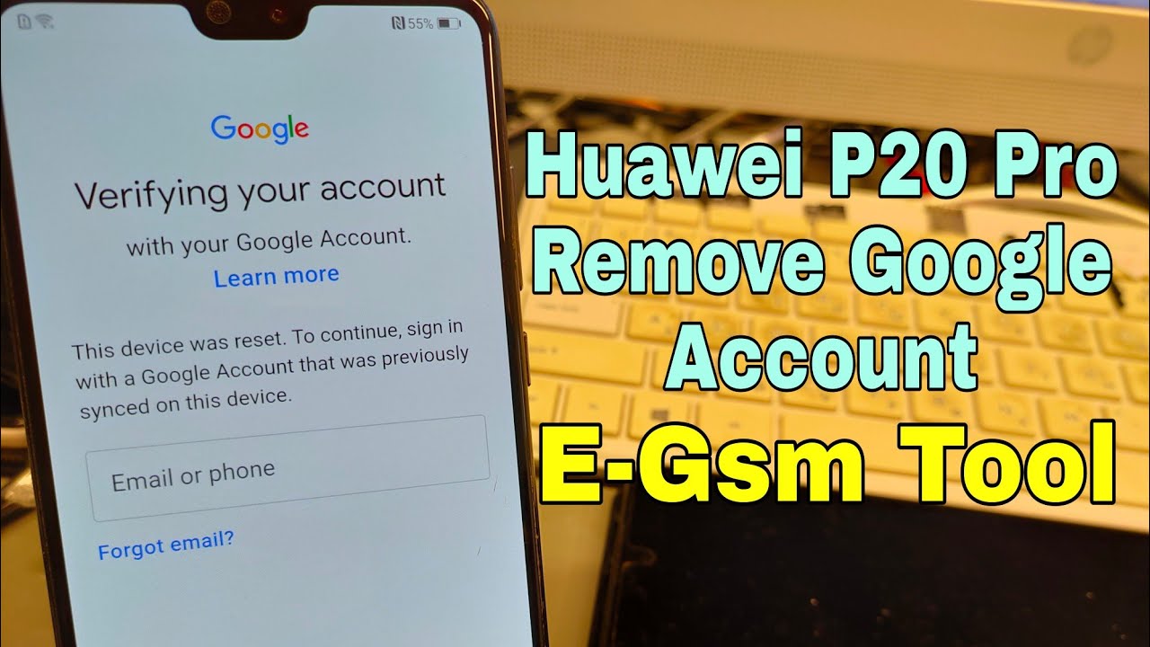 Huawei P20 Pro (CLT-L29). Remove Google account, bypass frp. One Click E-GSM tool.