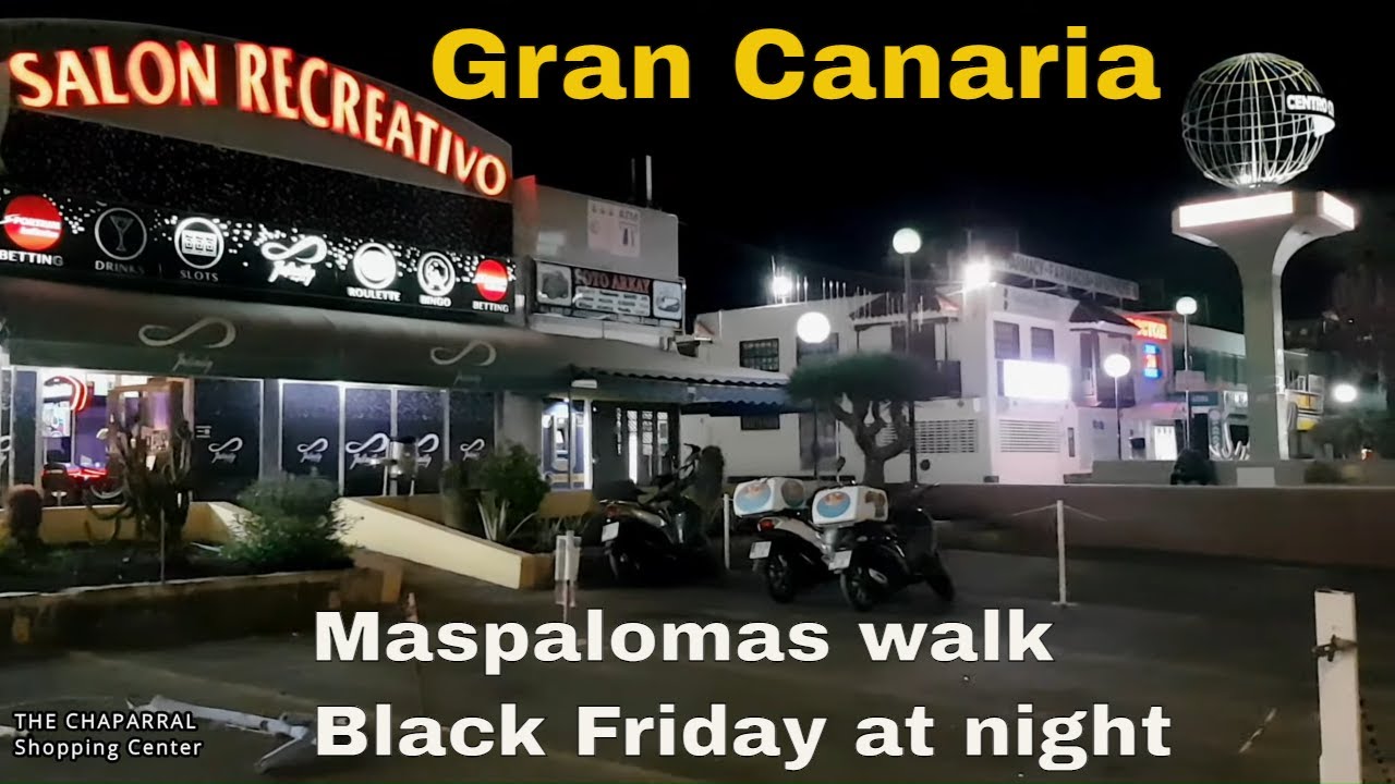 ✅MASPALOMAS WALK//THE TIRAJANA AVENUE WALK | THE CHAPARRAL SHOPPING CENTER_ BLACK FRIDAY  27 11 2020