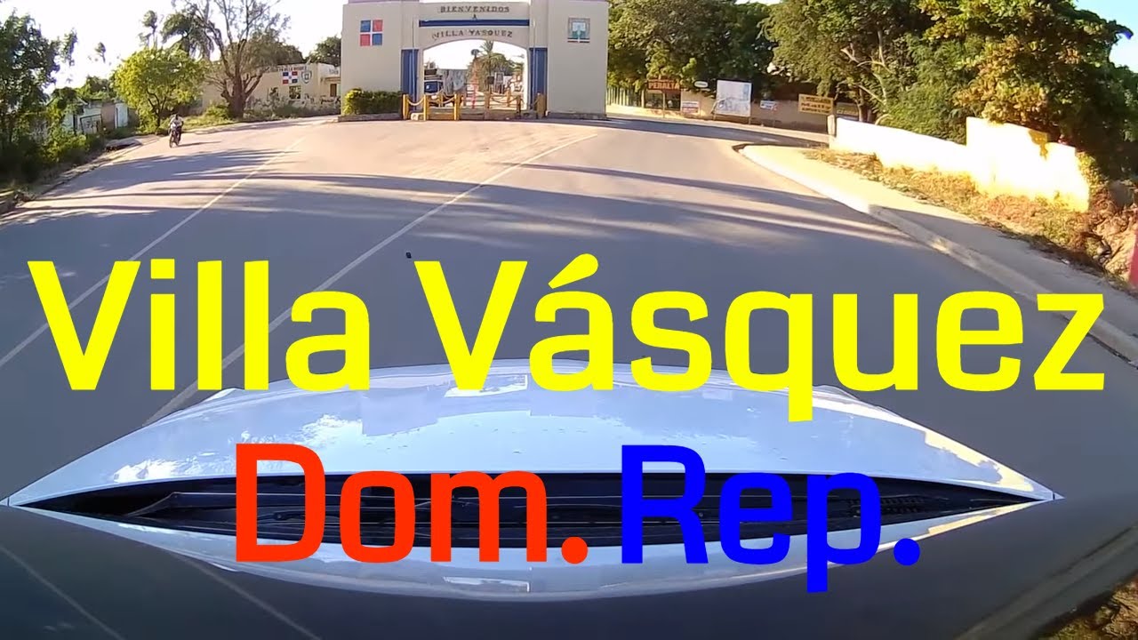 Driving Downtown - Villa Vásquez - Monte Cristi -  Dominican Republic