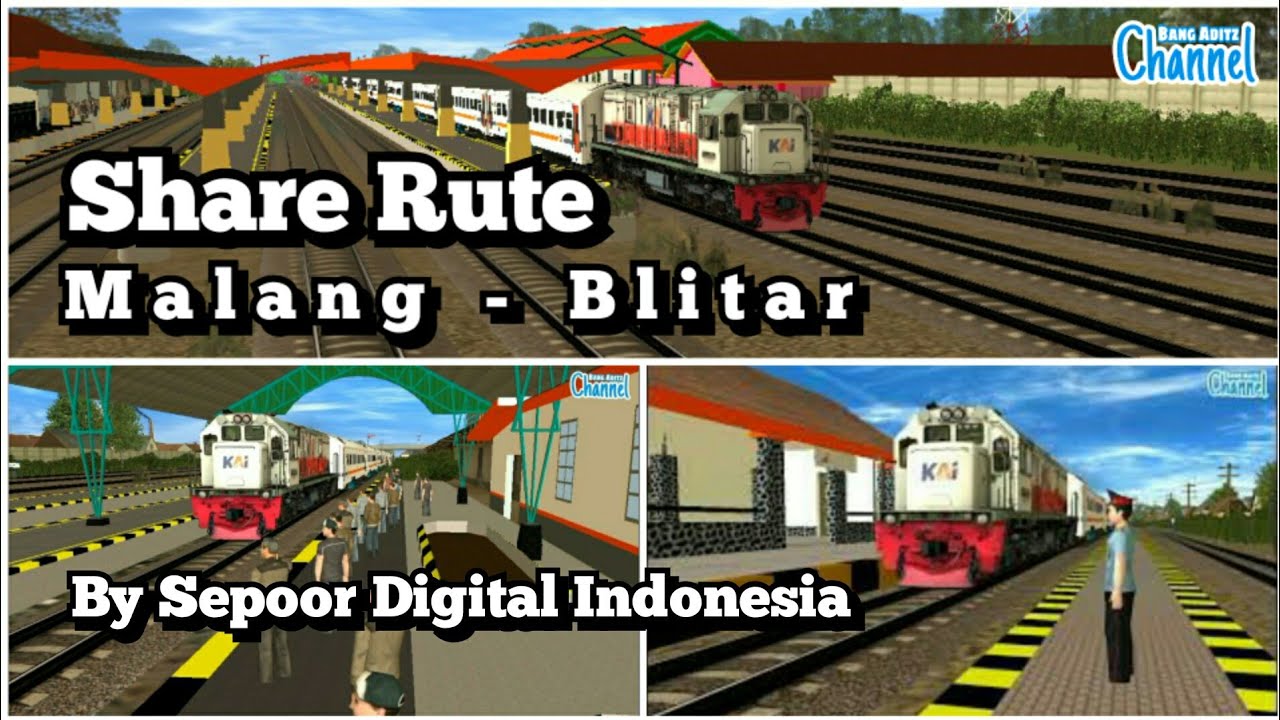 SHARE Rute Malang - Blitar By Sepoor Digital Indonesia | Trainz Simulator Android