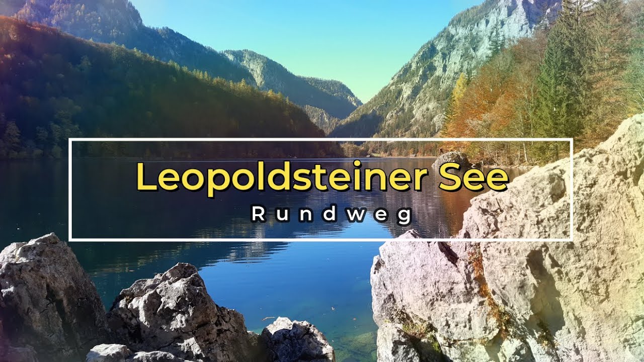 Leopoldsteiner See im Herbst - Rundweg