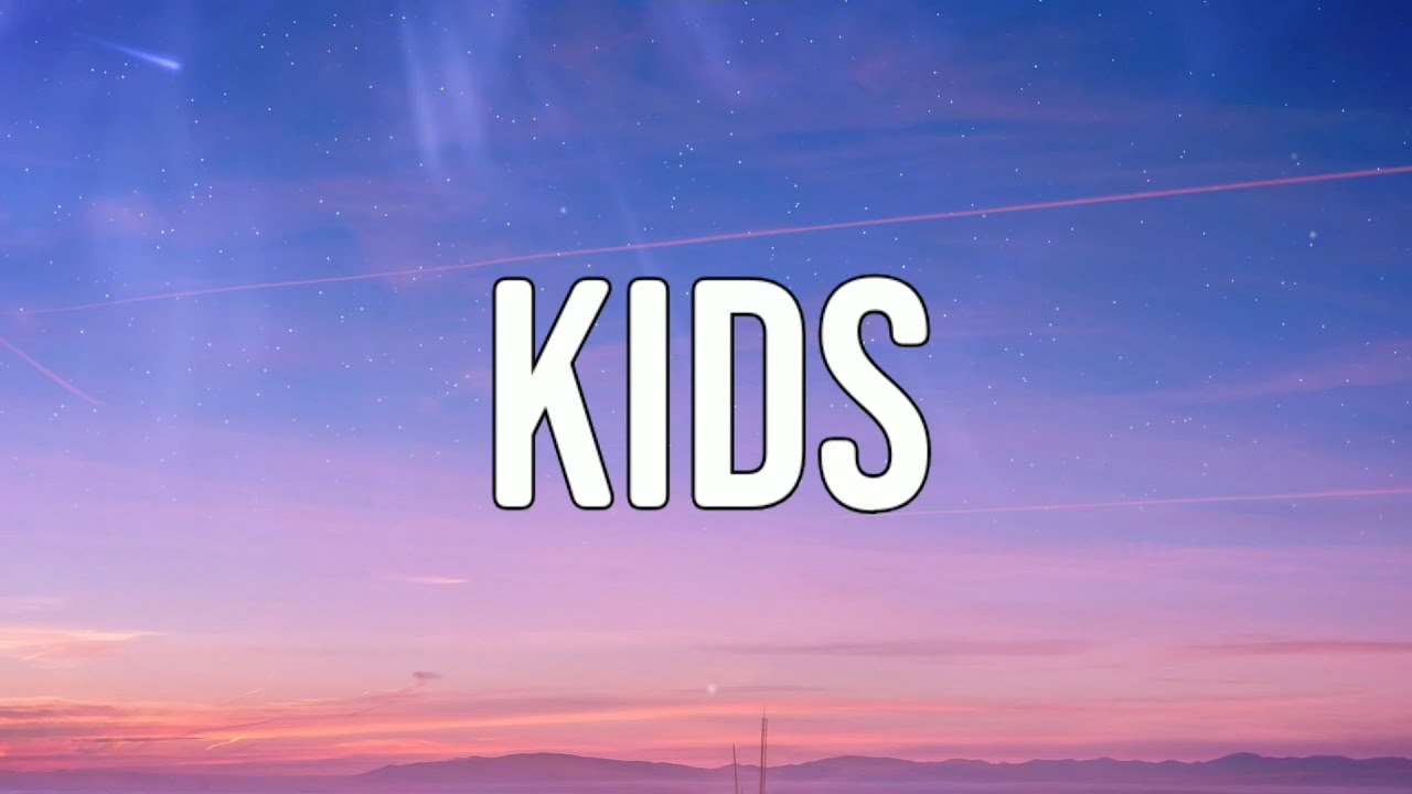 Sophia Alexa - Kids (Lyrics Video)