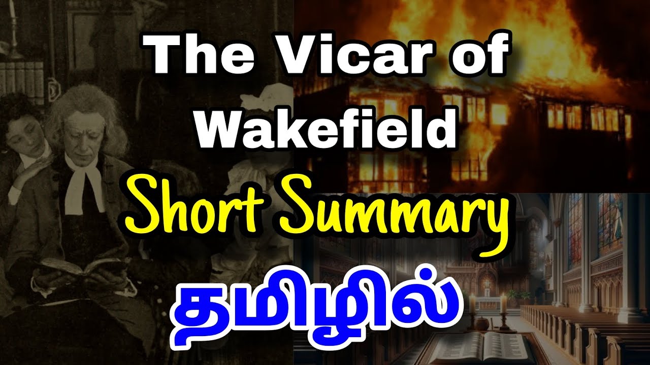 The Vicar of Wakefield Summary in Tamil | Oliver Goldsmith | தமிழில் | #ugtrb #ugcnet #pgtrb #tnspc