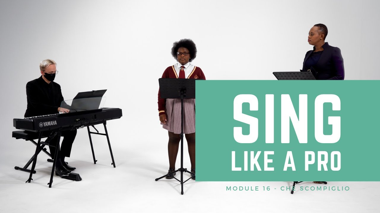 Sing Like A Pro - The Masterclass – Module 16 - Che Scompiglio