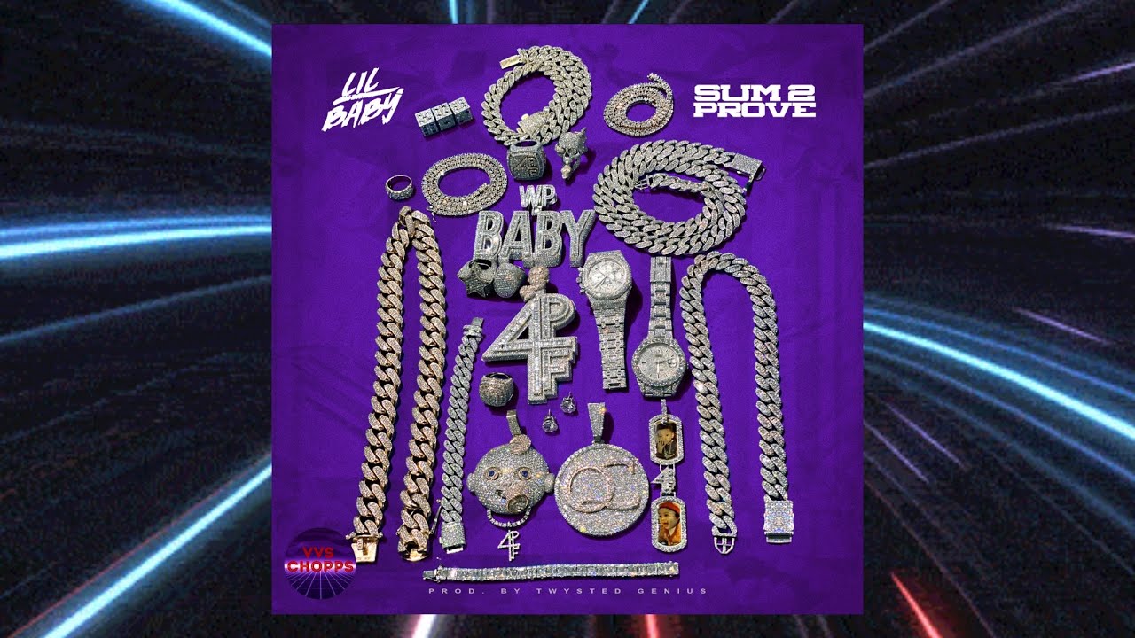 Lil Baby - Sum 2 Prove (Chopped & Screwed)
