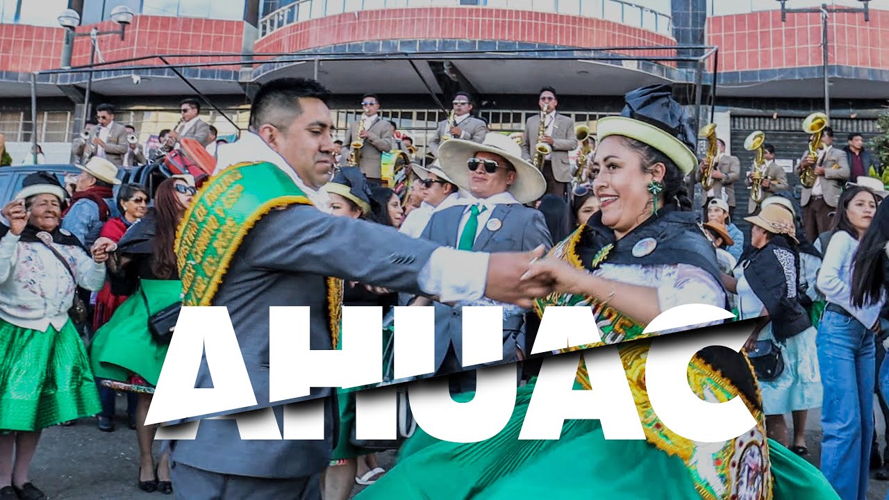 FIESTA PATRONAL DE CAPITANIA EN AHUAC, CHUPACA 2025 | El Auquish