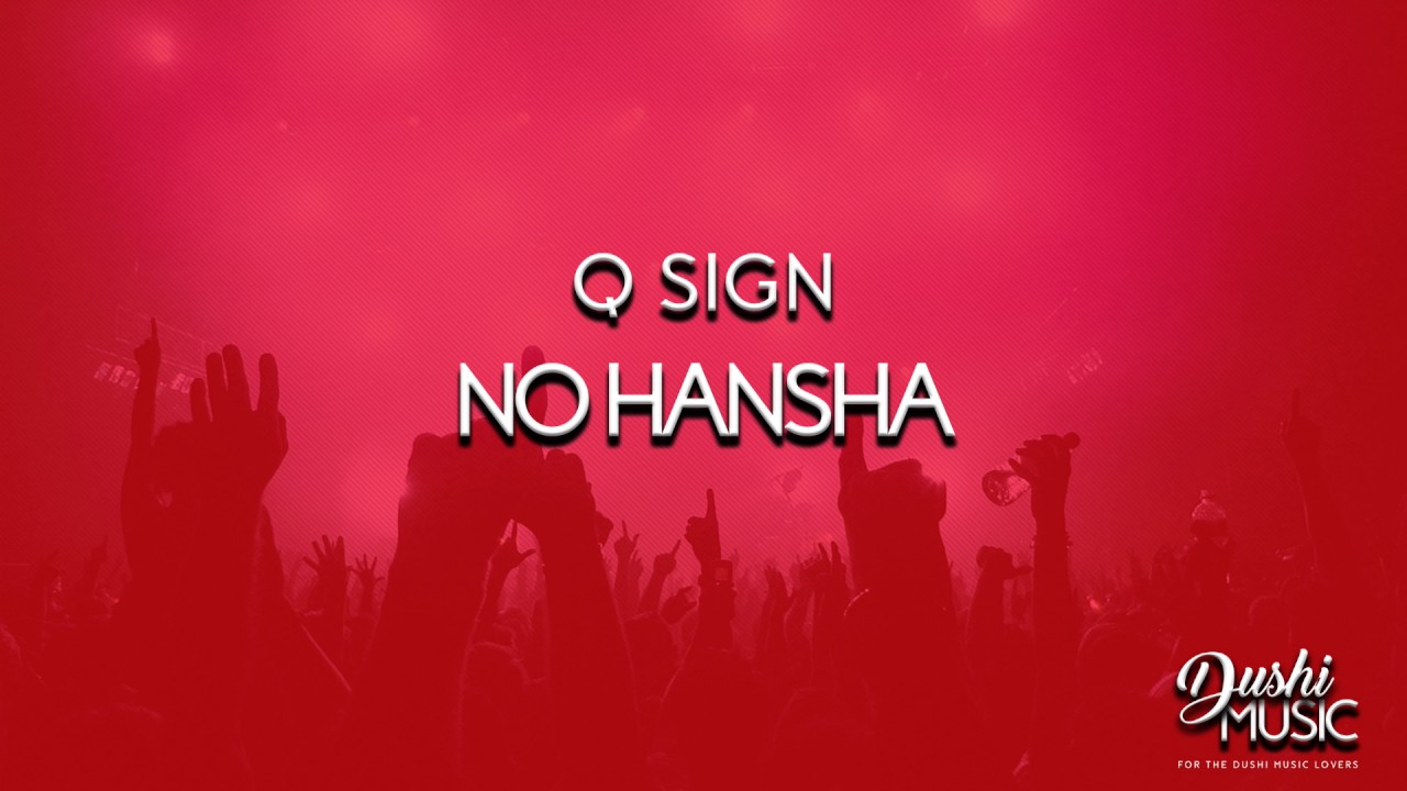 Q SIGN NO HANSHA