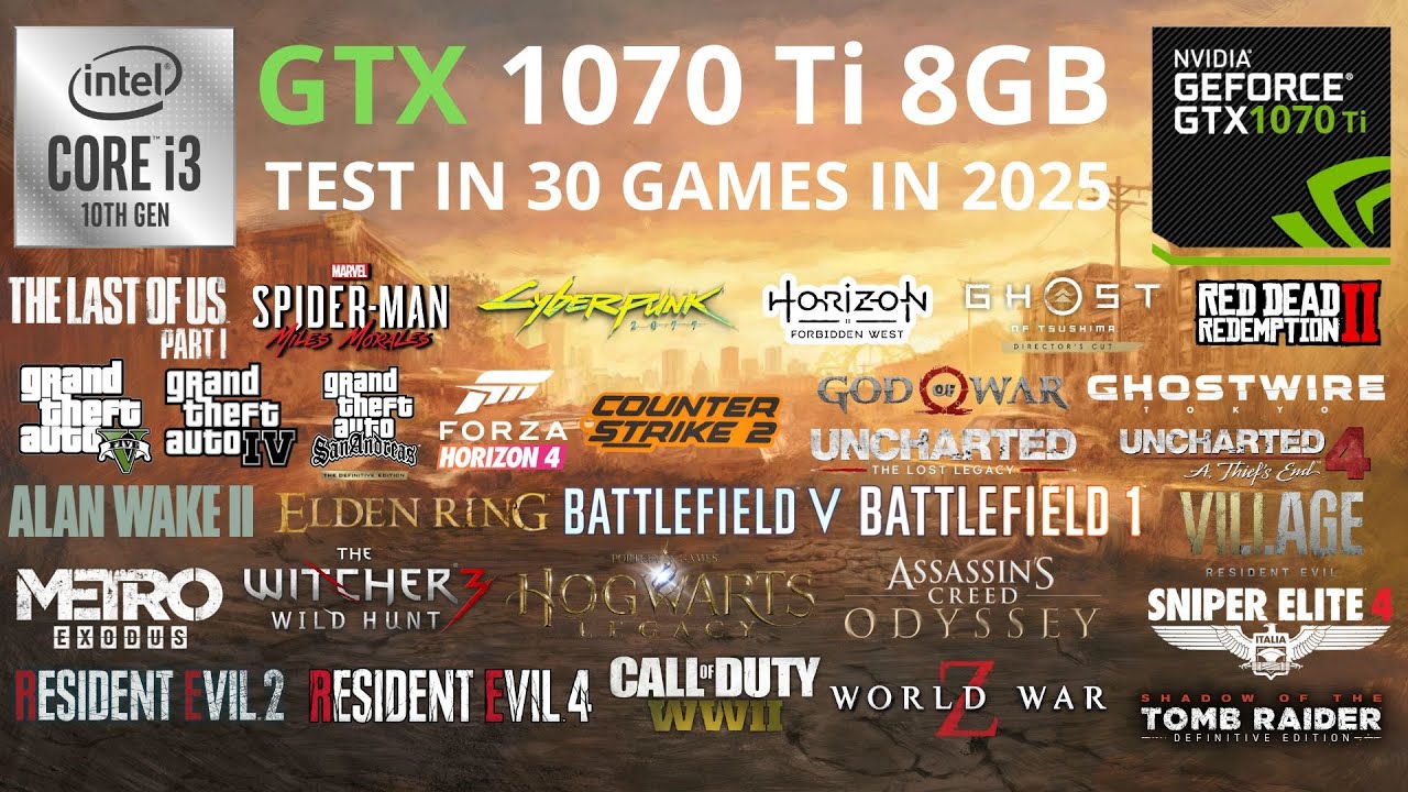 GTX 1070 Ti - Test in 30 Games in 2025