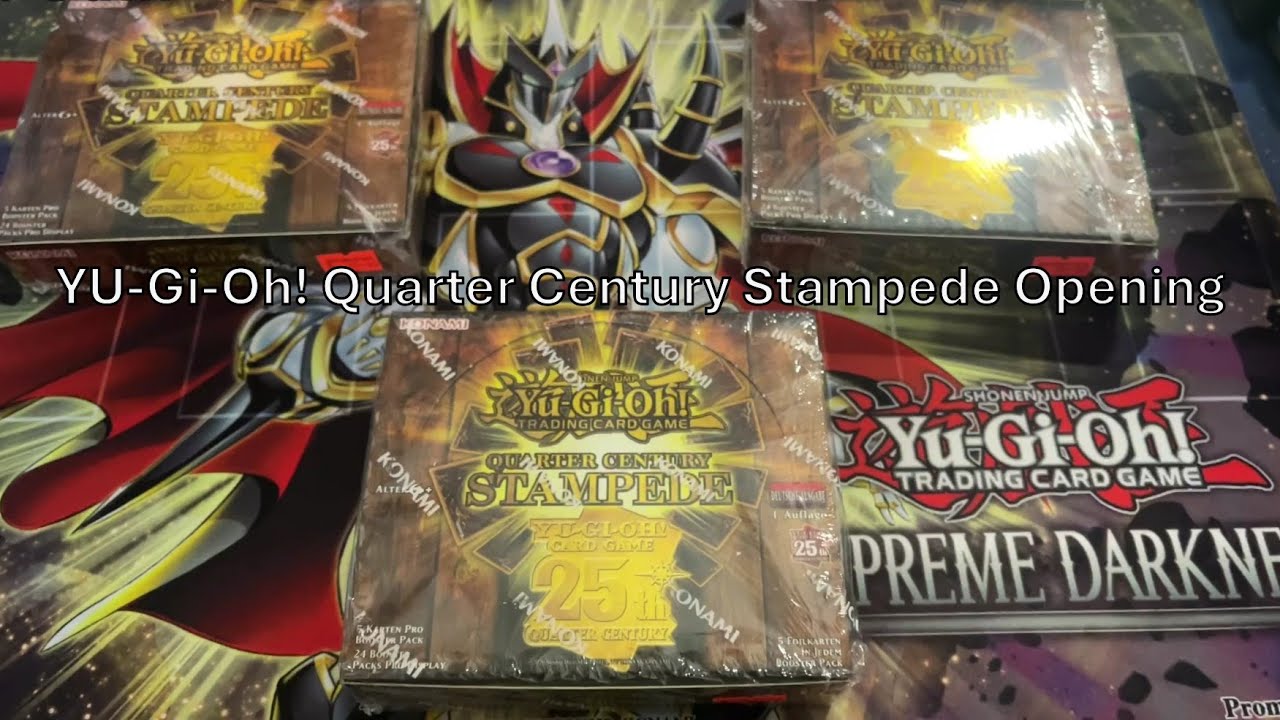 Yu-Gi-Oh! QUARTER CENTURY STAMPEDE OPENING