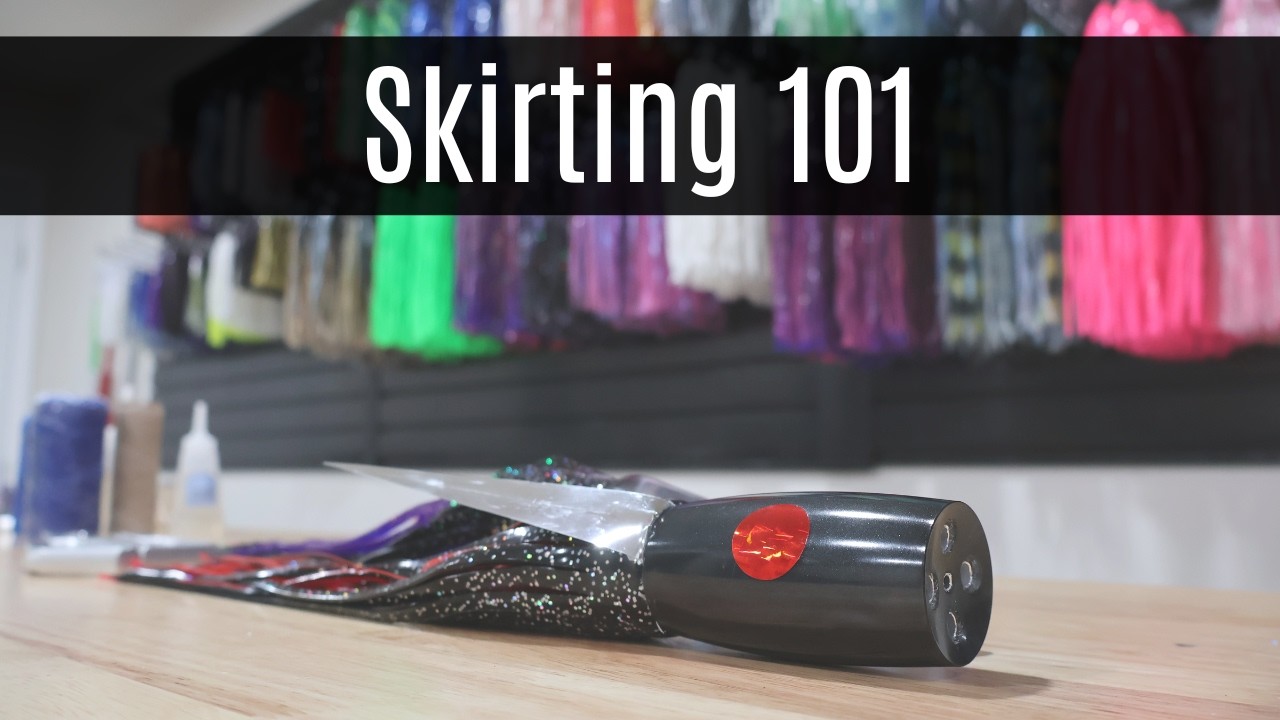 The Fastest and Simplest Way to Skirt a Trolling Lure