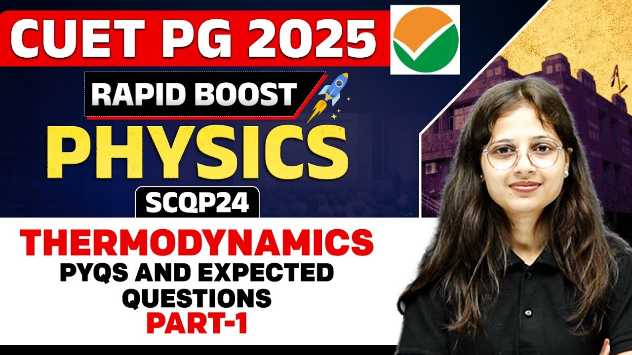 CUET PG 2025 Physics | Thermodynamics | PYQs and Expected Questions Part 1 | PW