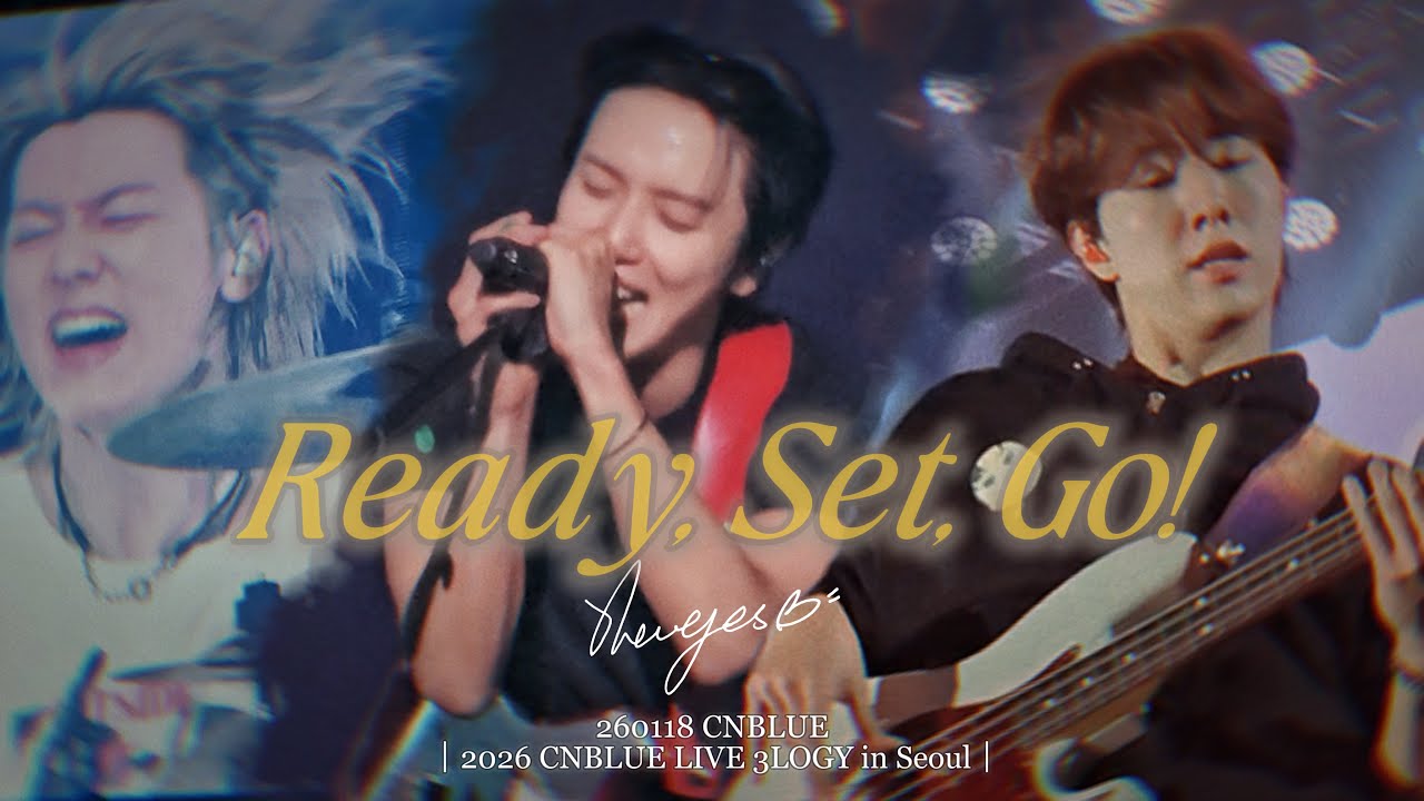 260118 씨엔블루｜3LOGY 서울｜Ready, Set, Go! [BOICE CNDATA]