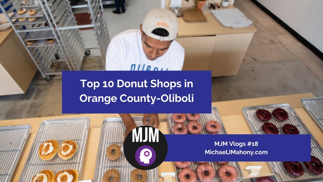 Top 10 Donut Shops in Orange County-Oliboli