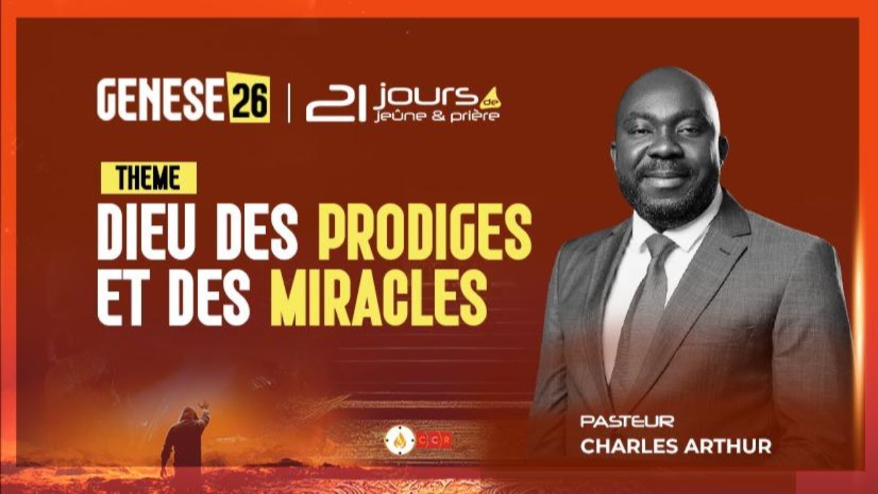 GENESE 26 JOUR 11  : DIEU DES PRODIGES ET DES MIRACLES _ Pst CHARLES ARTHUR _ 15/01/2026