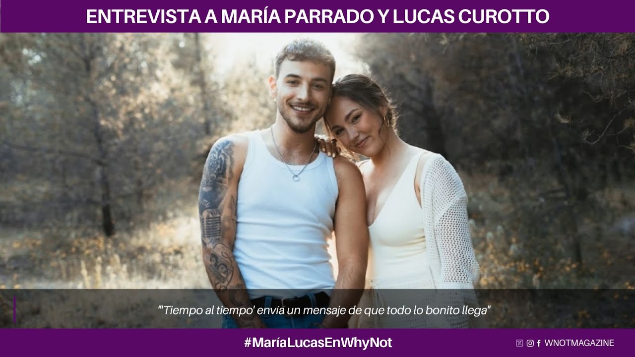 María Parrado y Lucas Curotto: 