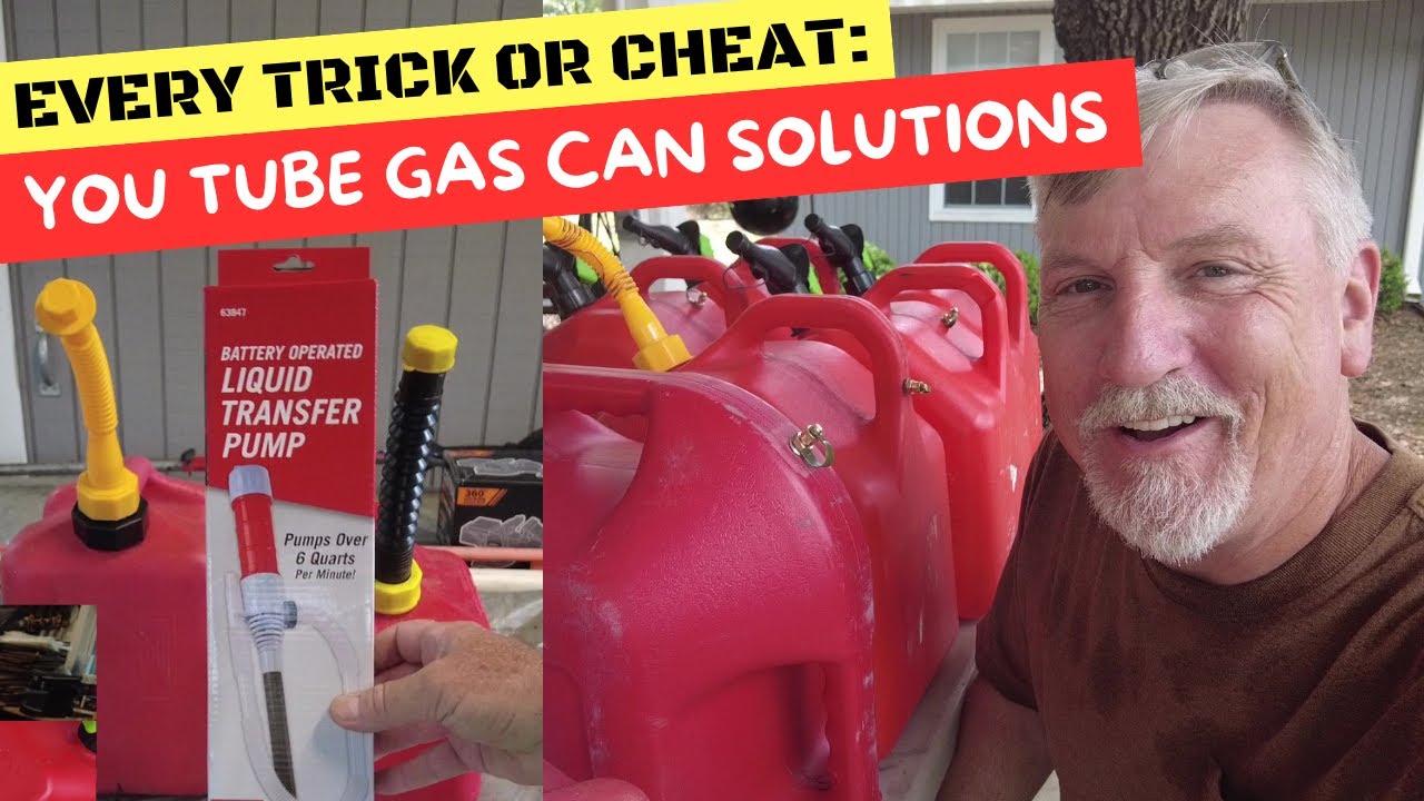 Gas Can Problems:  Every You Tube Solution