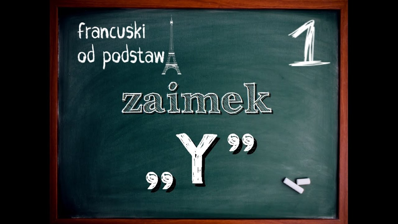 francuski - zaimek Y (miejsce) [cz. 1]