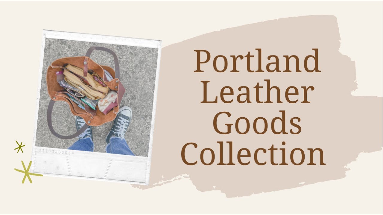Portland Leather Goods | Collection