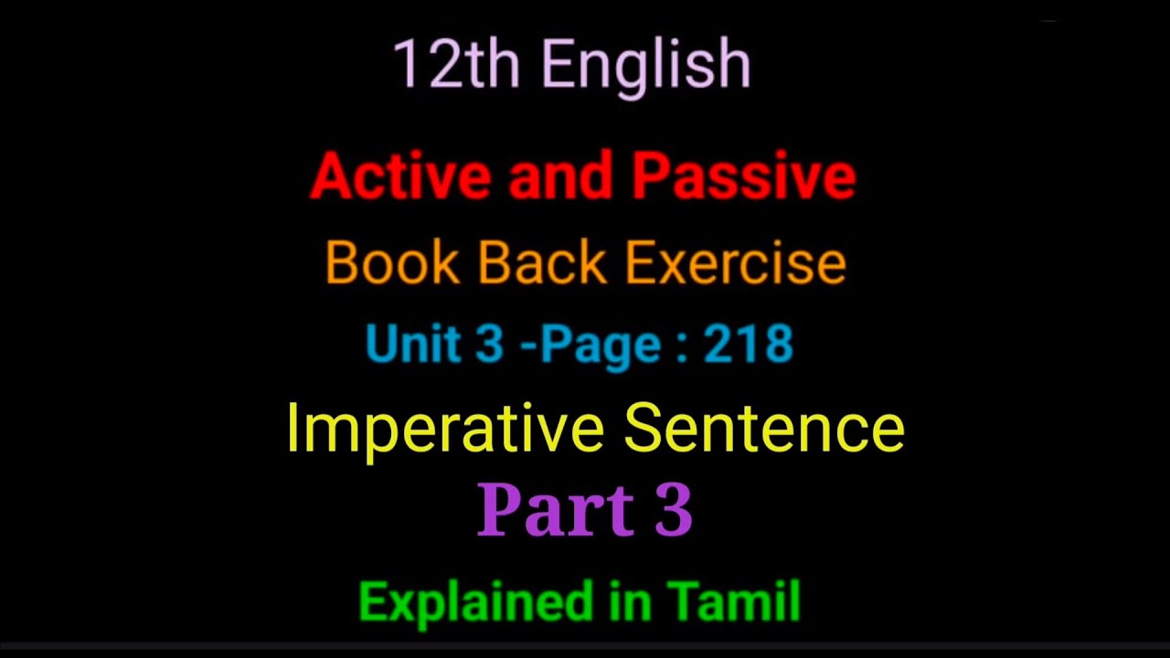 12th English / Active and Passive voice/ Book Back exercise / page 218/ part 3/ imperative sentence