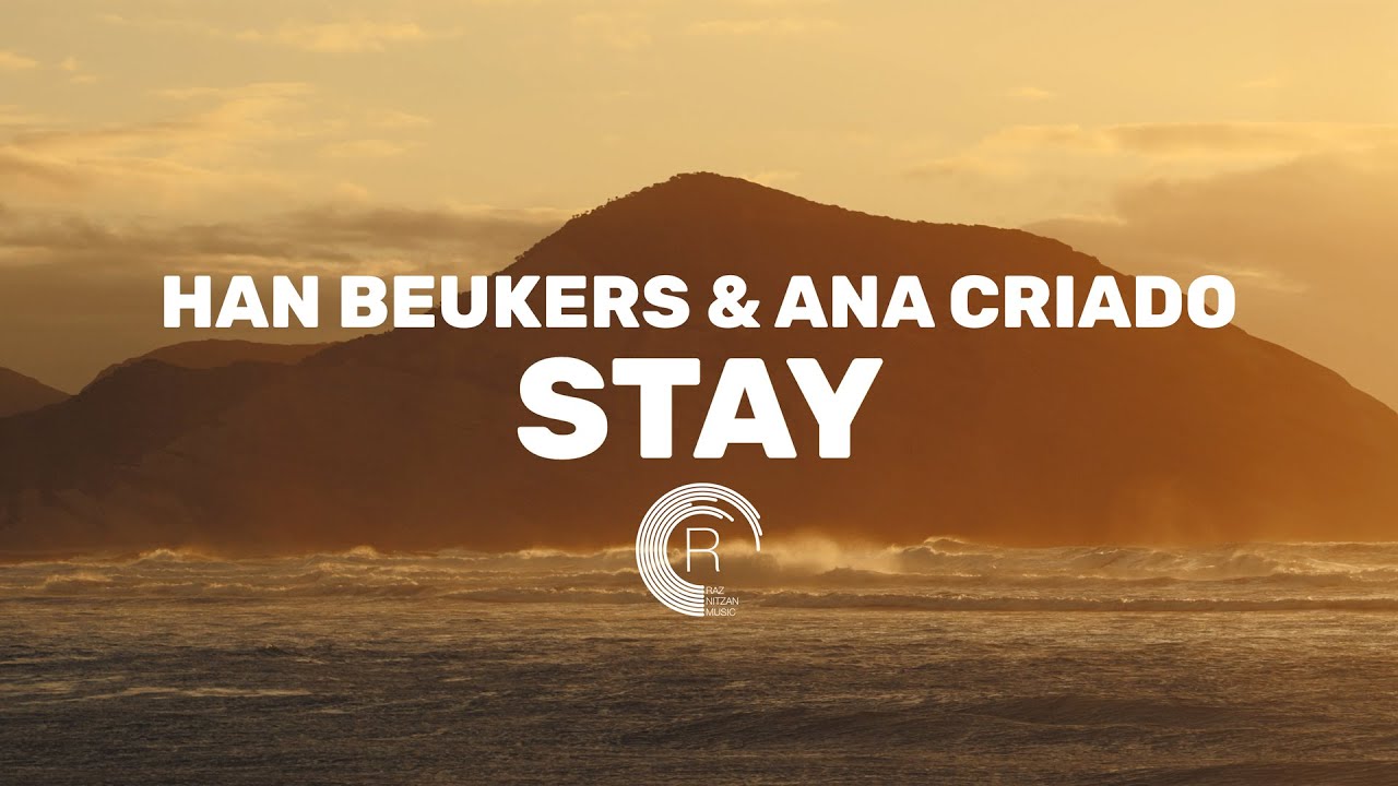 Han Beukers & Ana Criado - Stay [RNM] (LYRIC VIDEO)