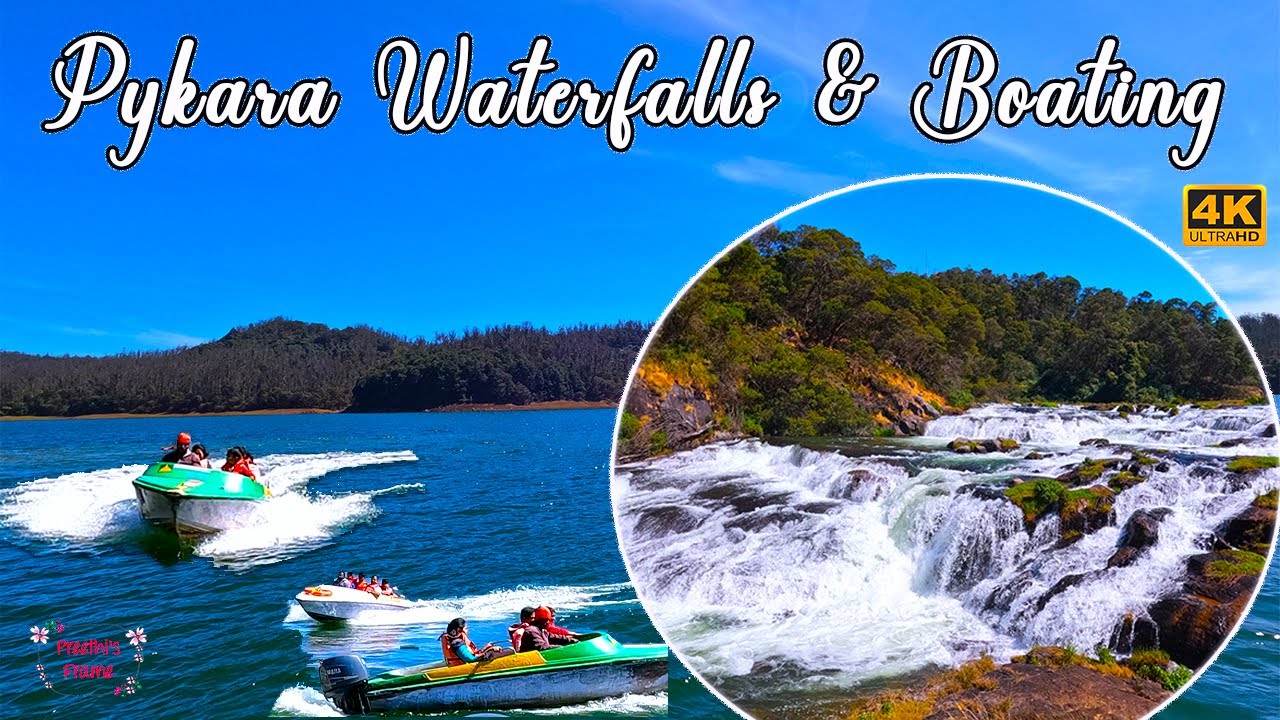 Pykara Waterfalls & Boating | Pykara Lake ooty | Pykara Falls Ooty | Pykara Boat house Ooty | Pykara