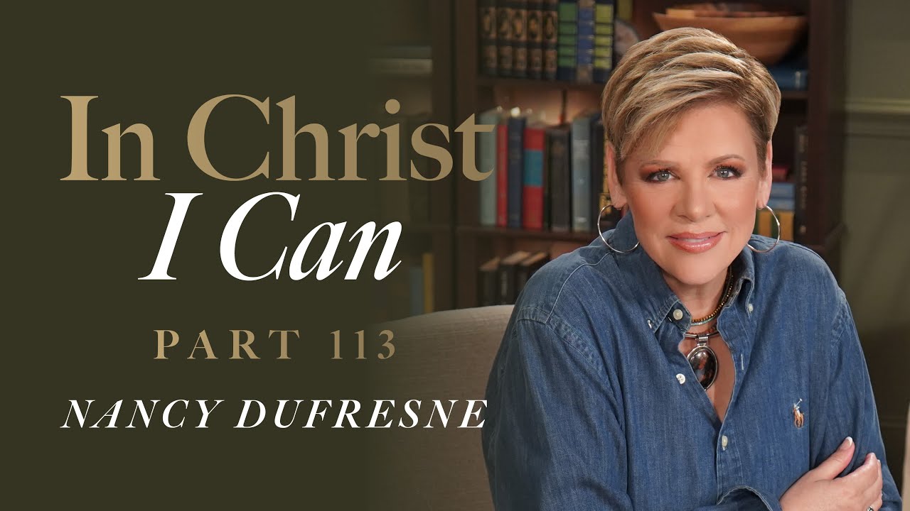 873 | In Christ I Can, Part 113
