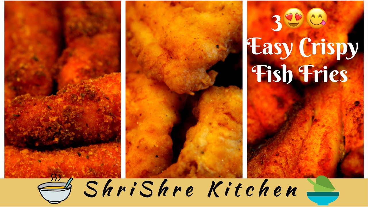 3 Easy Crispy Fish Fries |Fish Fingers | Fish Tenders |Spicy Fish Fry |Party recipes |