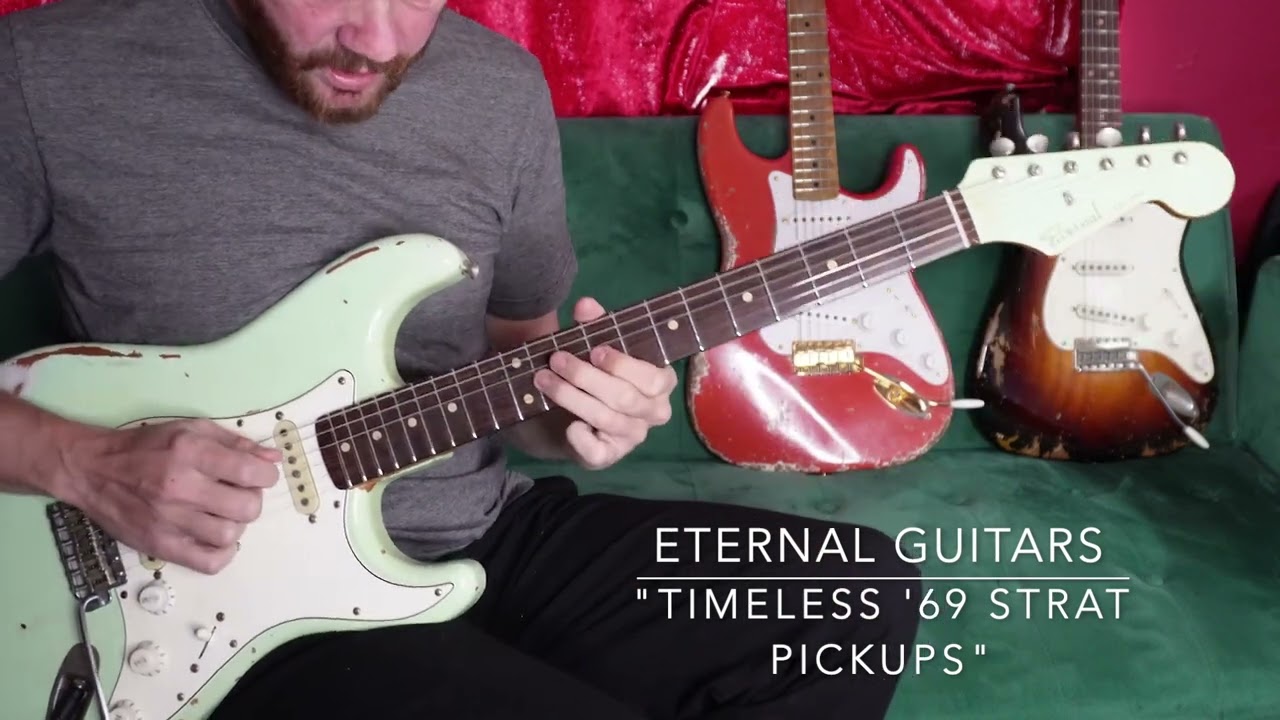 Eternal Guitars: 'Timeless '69 Strat Pickups