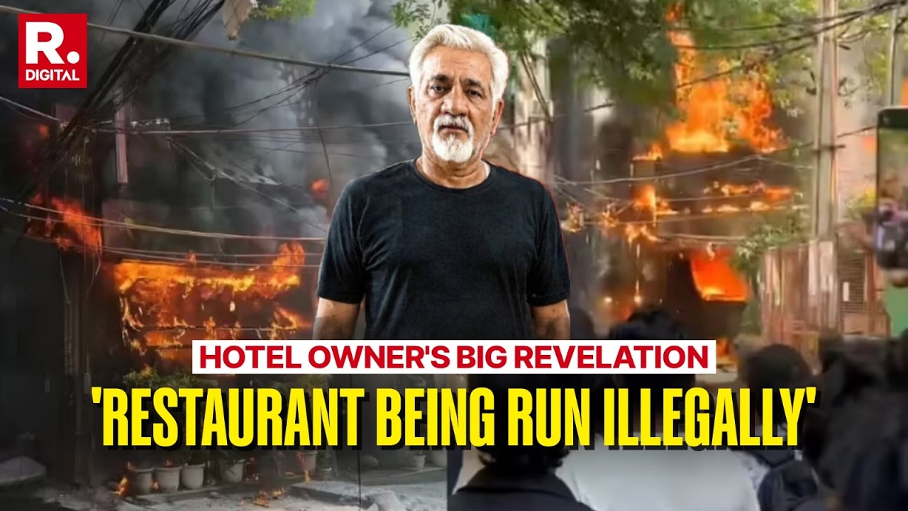 Delhi Fire Disaster: Only Had Tea Shop License, Restaurant Running Illegally: Hotel Owner Admits