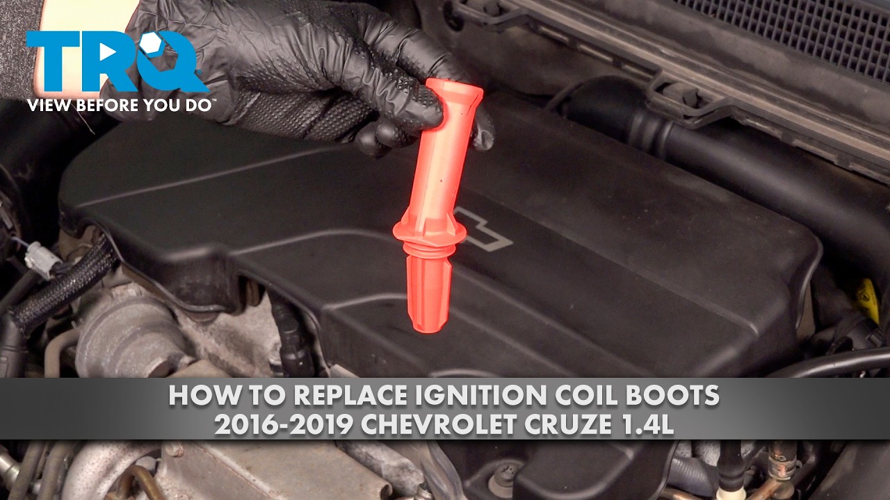 How to Replace Ignition Coil Boots 2016-2019 Chevrolet Cruze 1.4L