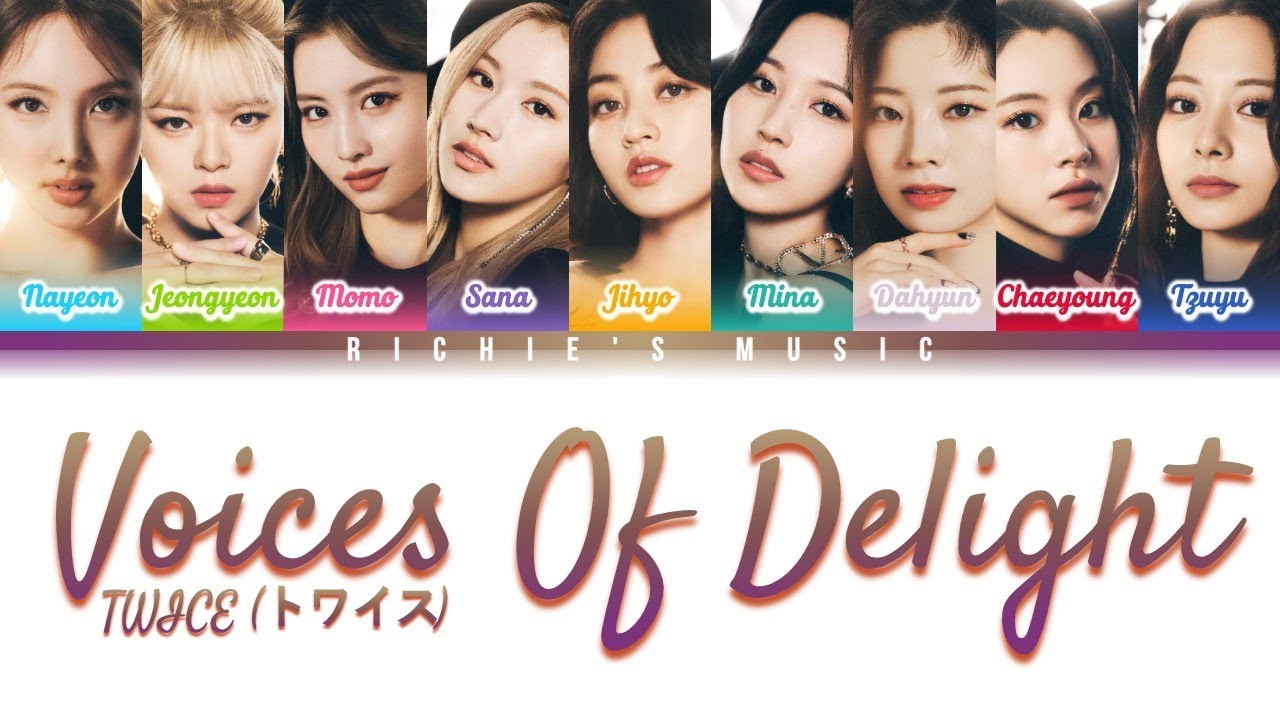 TWICE (トワイス) - Voices of Delight [Color Coded Lyrics Kan|Rom|Eng]