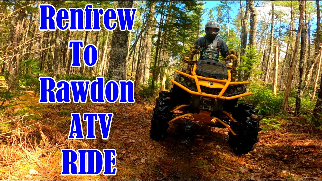 Nova Scotia ATV Ride. Renfrew To Rawdon