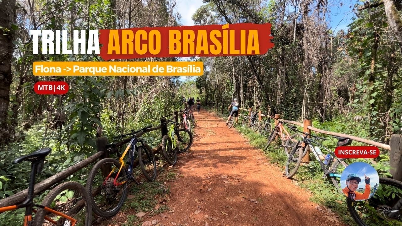Trilha Arco Brasília - Flona até o Parque Nacional de Brasília  MTB | 4K