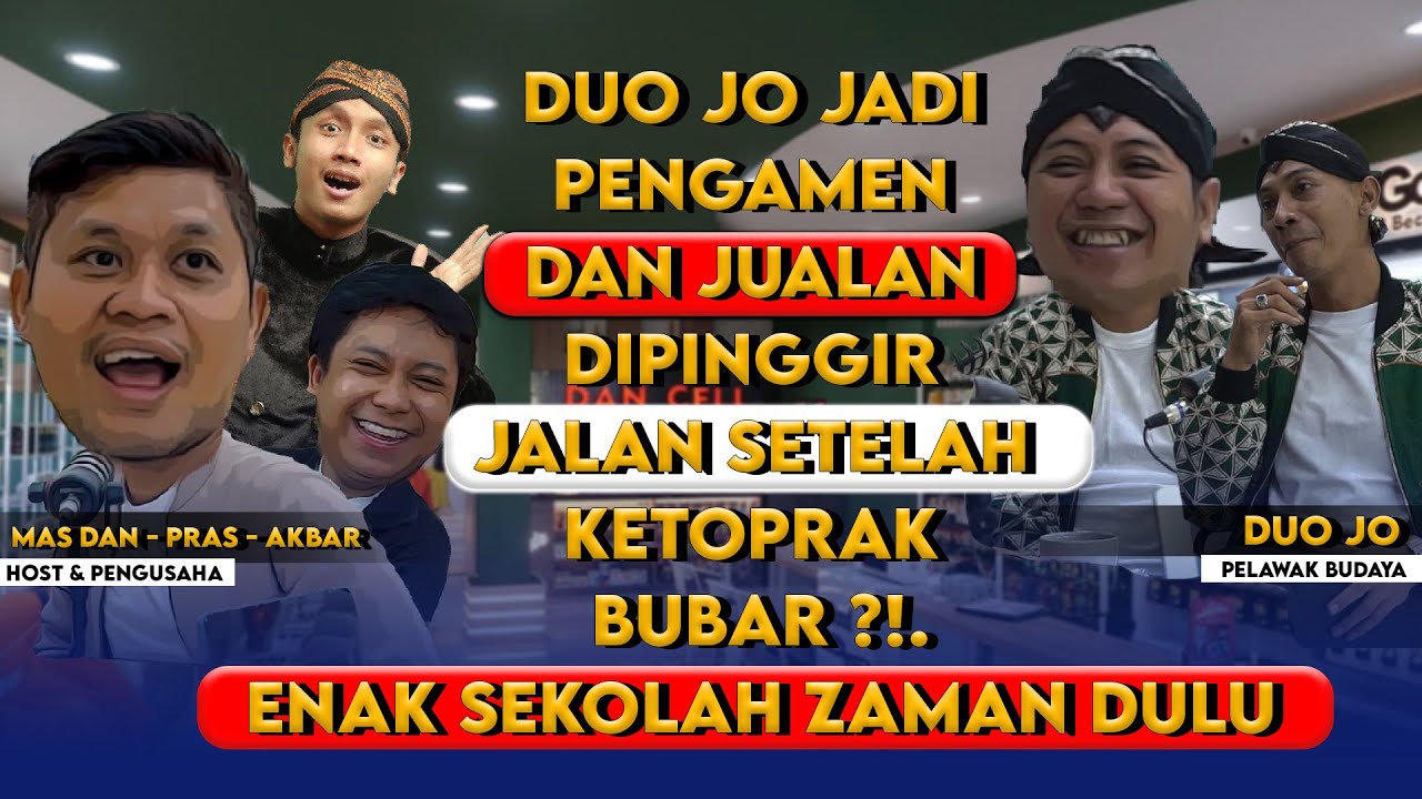 DUO JO JADI PENGAMEN DAN JUALAN DIPINGGIR JALAN SETELAH KETOPRAK BUBAR ! #percil #sukasuka #podcast