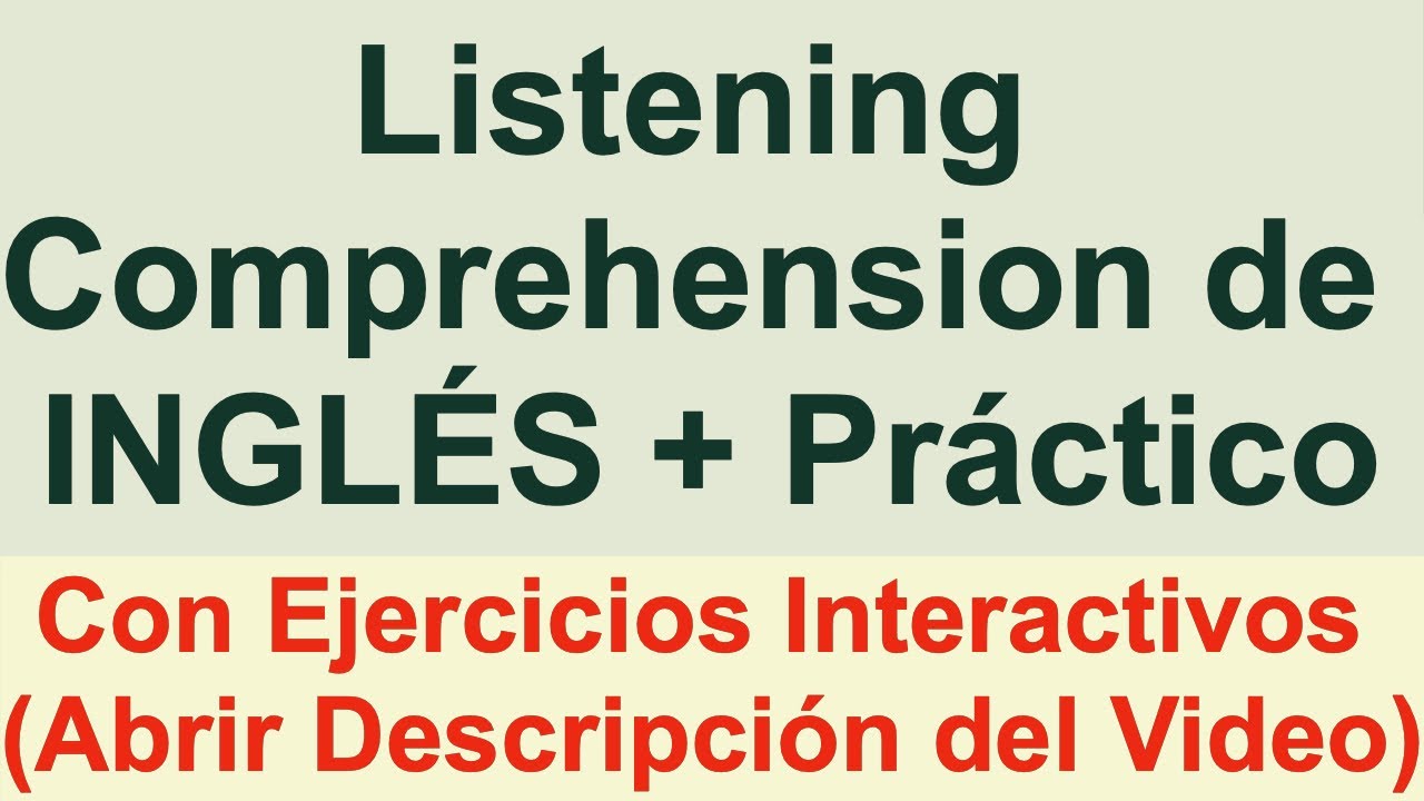 Listening Comprehension INGLES + Test de Ingles Online