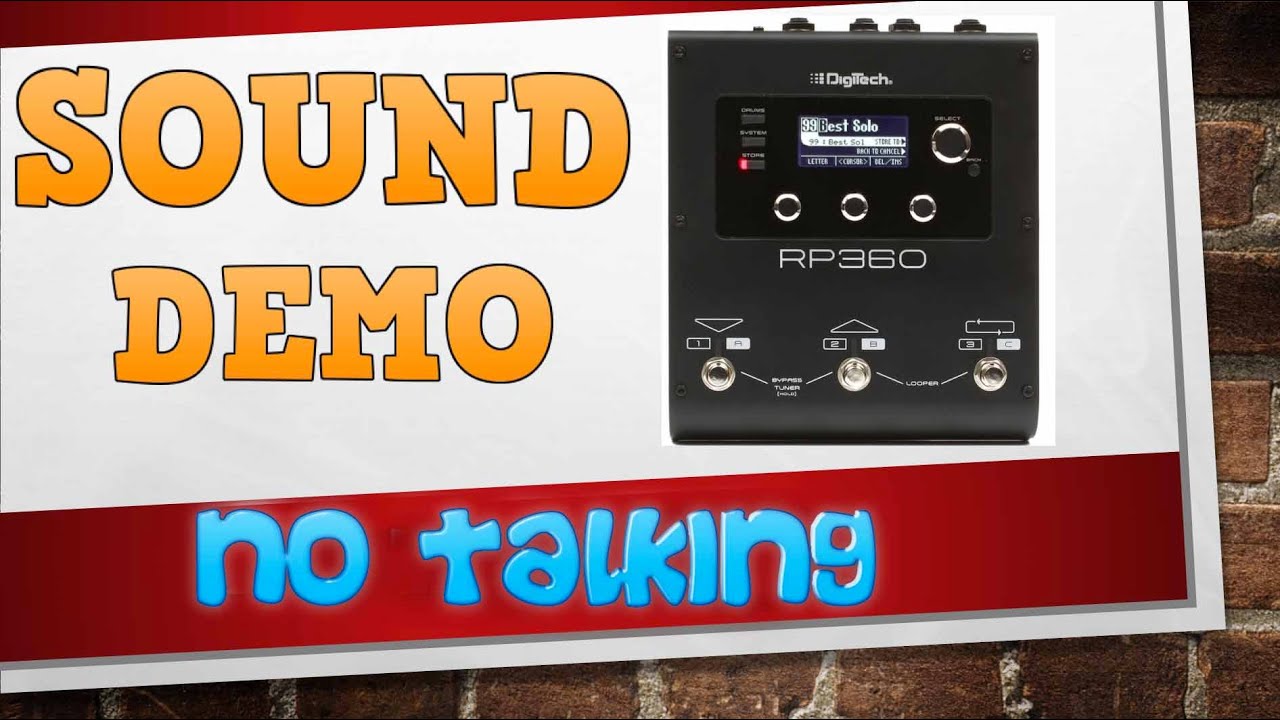 Digitech RP360 Demo (No Talking)