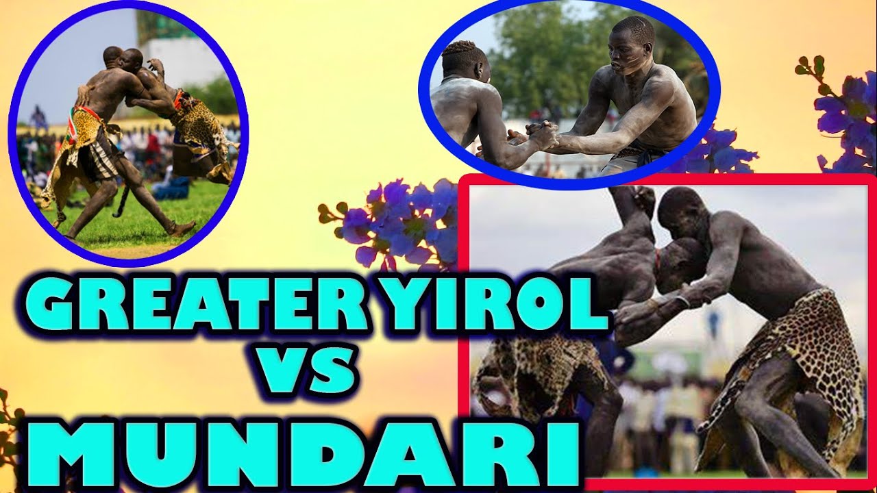 GREATER YIROL VS MUNDARI|2020|SEPTEMBER| South Sudanese Wrestling